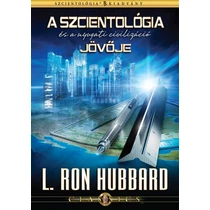 A Szcientológia és a nyugati civilizáció jövője