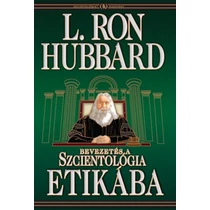 Bevezetés a Szcientológia etikába