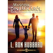 A Második dinamikáról: szex, gyerekek és a család