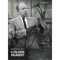 Kertészet: A zöldebb világért