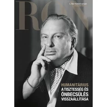 Humanitárius: A tisztesség és önbecsülés visszaállítása