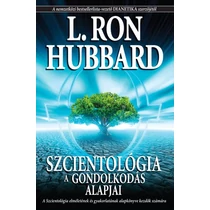 Szcientológia: A gondolkodás alapjai